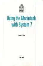 Using The Macintosh With System 7 1992