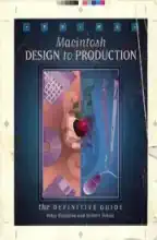 Macintosh design to production : the definitive guide