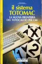 Il sistema Totomac - La nuova frontiera del Totocalcio per C64
