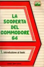 La scoperta del Commodore 64 - 1. Introduzione al BASIC