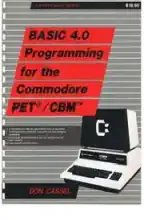 Basic 4.0 programming for the Commodore PET/CBM