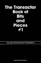 Commodore C64 Book: Transactor Book of Bits and Pieces 1, The 