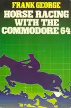Horse racing with the Commodore 64