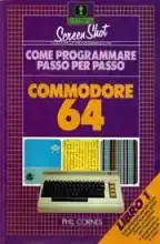 Come programmare passo per passo - Commodore 64 - Libri 1 e 2