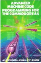 Advanced machine code programming for the Commodore 64