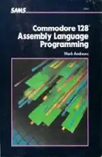 Commodore 128 assembly language programming
