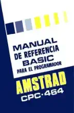 CPC 464 Manual De Referencia BASIC para el Programmador