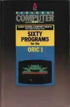 Sixty Programs for the Oric 1
