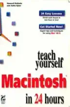 Teach Yourself Macintosh in 24 Hours