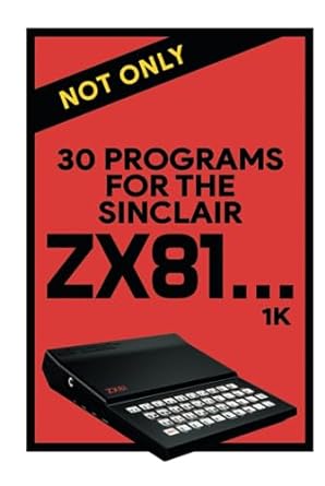 Not Only 30 Programs for the Sinclair ZX81