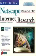 Offical Netscape guide to Internet research : for Windows & Macintosh