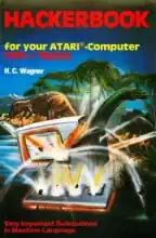 Hackerbook for your Atari-computer: tips + tricks