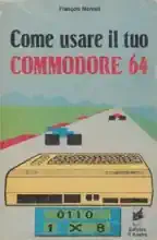 Come usare il tuo Commodore 64