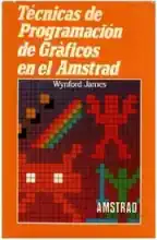 Tecnicas Programacion de Graficos en el Amstrad