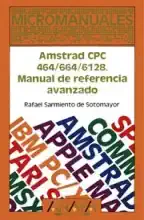 AMSTRAD CPC 464 664 6128 Manual De Referencia Avanzado