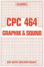 CPC 464 Graphik und Sound