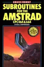 Subroutines for the Amstrad CPC 464 & 664