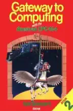 Gateway To Computing With The AMSTRAD CPC 464 Book 2