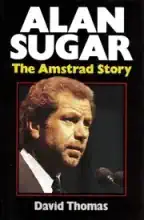 Alan Sugar - The Amstrad Story 