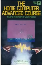 The Home Computer Advanced Course