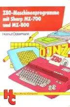 Z80 Maschinenprogramme mit Sharp MZ 700 Und MZ 800