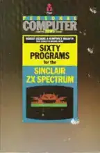 Sixty programs for the Sinclair ZX Spectrum