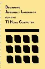 beginning assembly language for the ti home computer